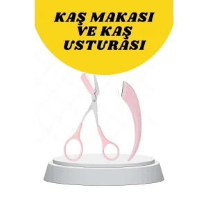 Kavisli Kaş Düzeltici Seti Kaş Makası ve Kaş Usturası Paslanmaz Çelik Bıçaklı