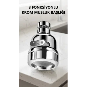 Krom 3 Fonksiyonlu Döner Musluk Ucu Mutfak ve Banyo İçin