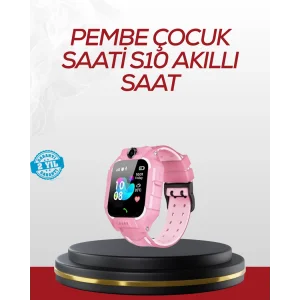 S10 Akıllı Çocuk Saati Konum Takip ve Güvenlik Özellikli