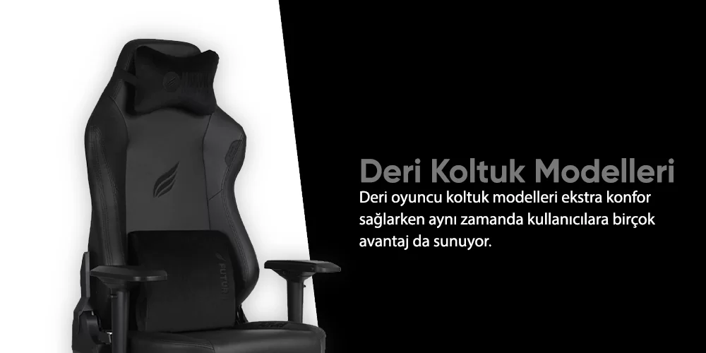 Deri Oyuncu Koltuk Modelleri