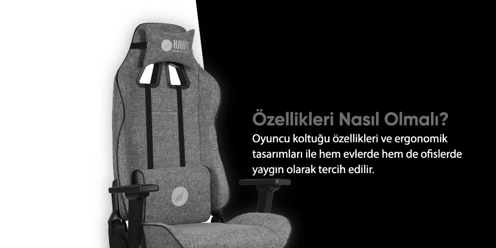 Oyuncu Koltuğu Özellikleri Nasıl Olmalı?