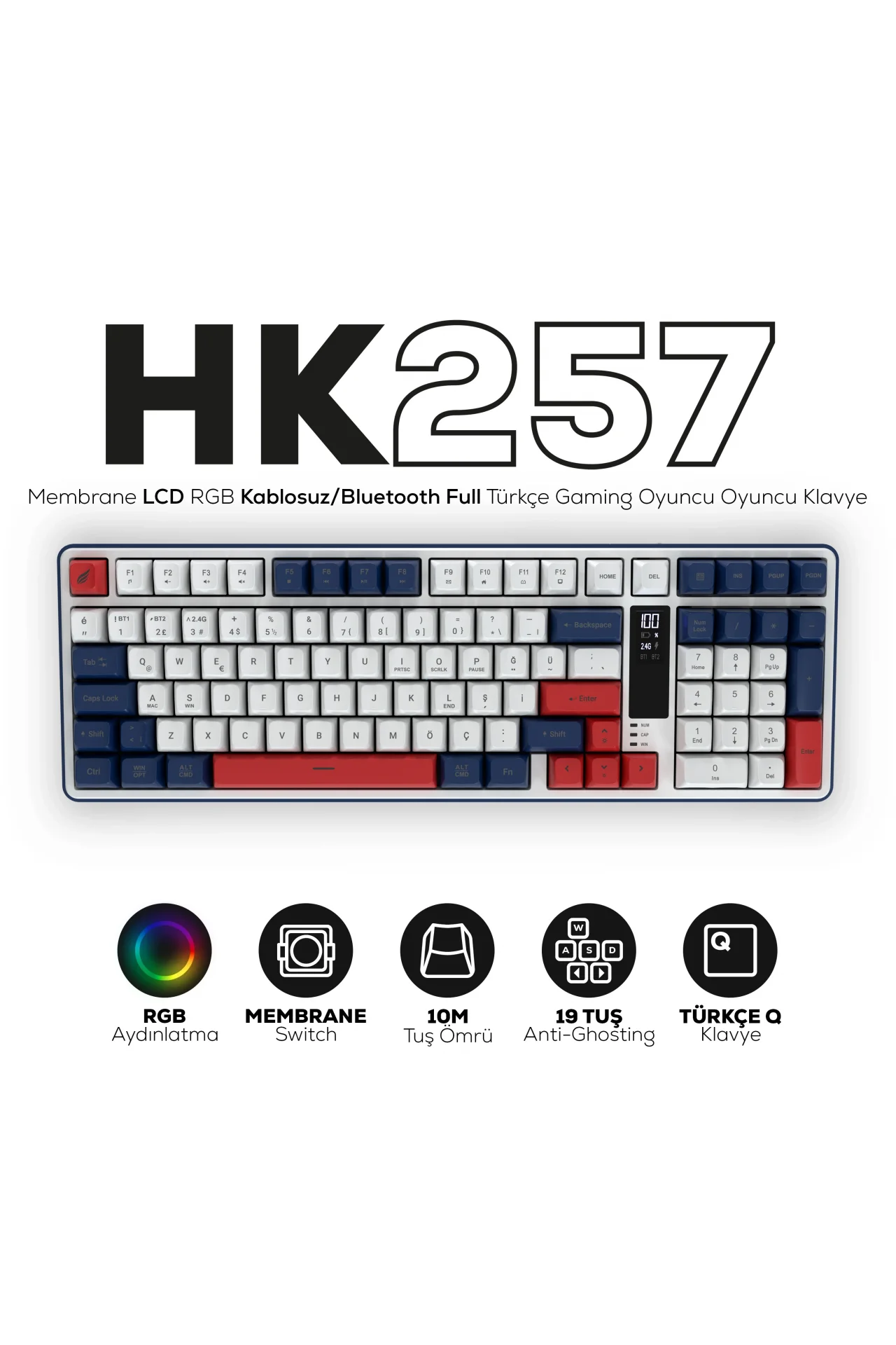 HK257 Membrane LCD RGB Kablosuz/Bluetooth Kırmızı Mavi Full Türkçe Gaming Klavye