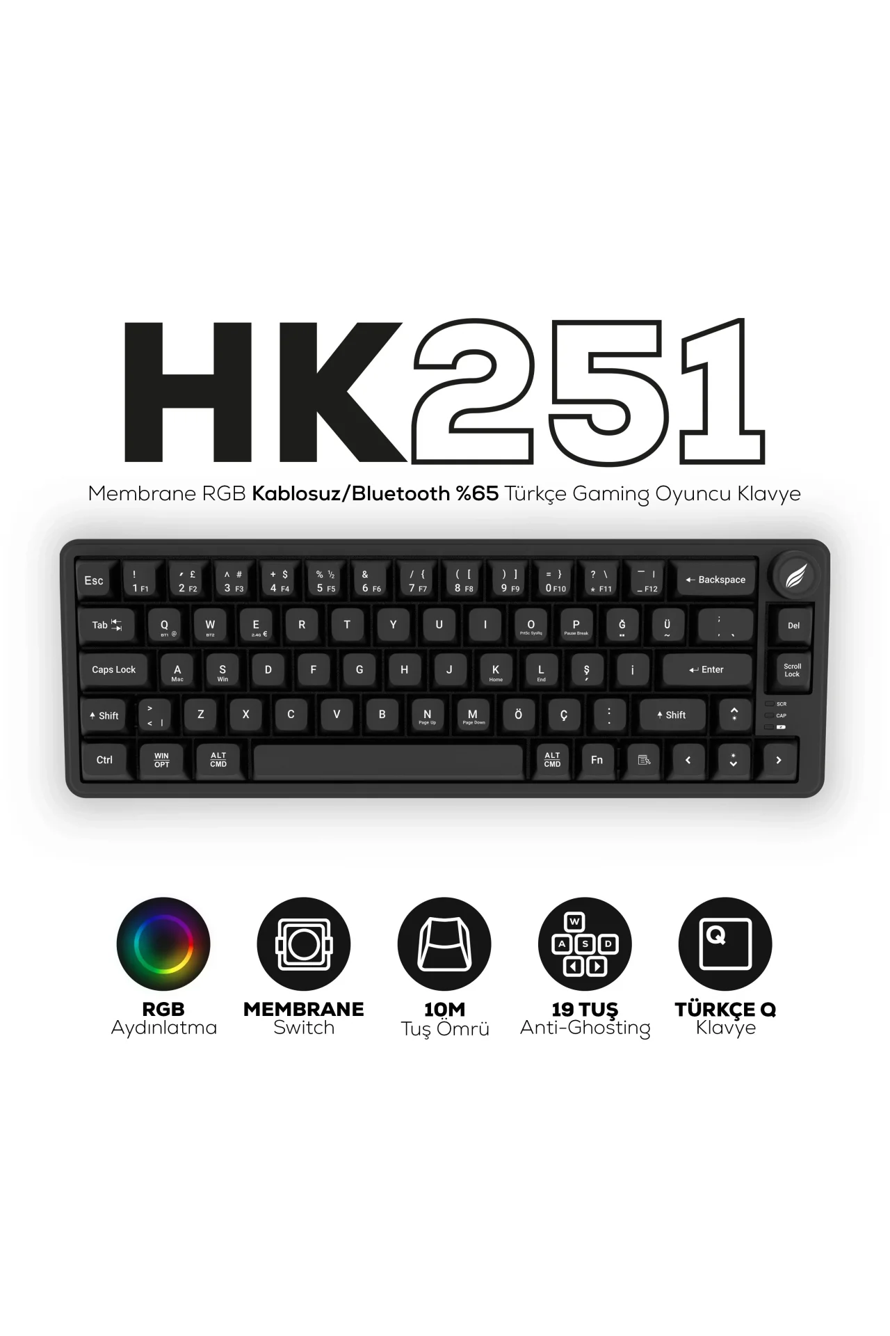 HK251 Membrane RGB Kablosuz/Bluetooth Siyah %65 Türkçe Gaming Oyuncu Klavye