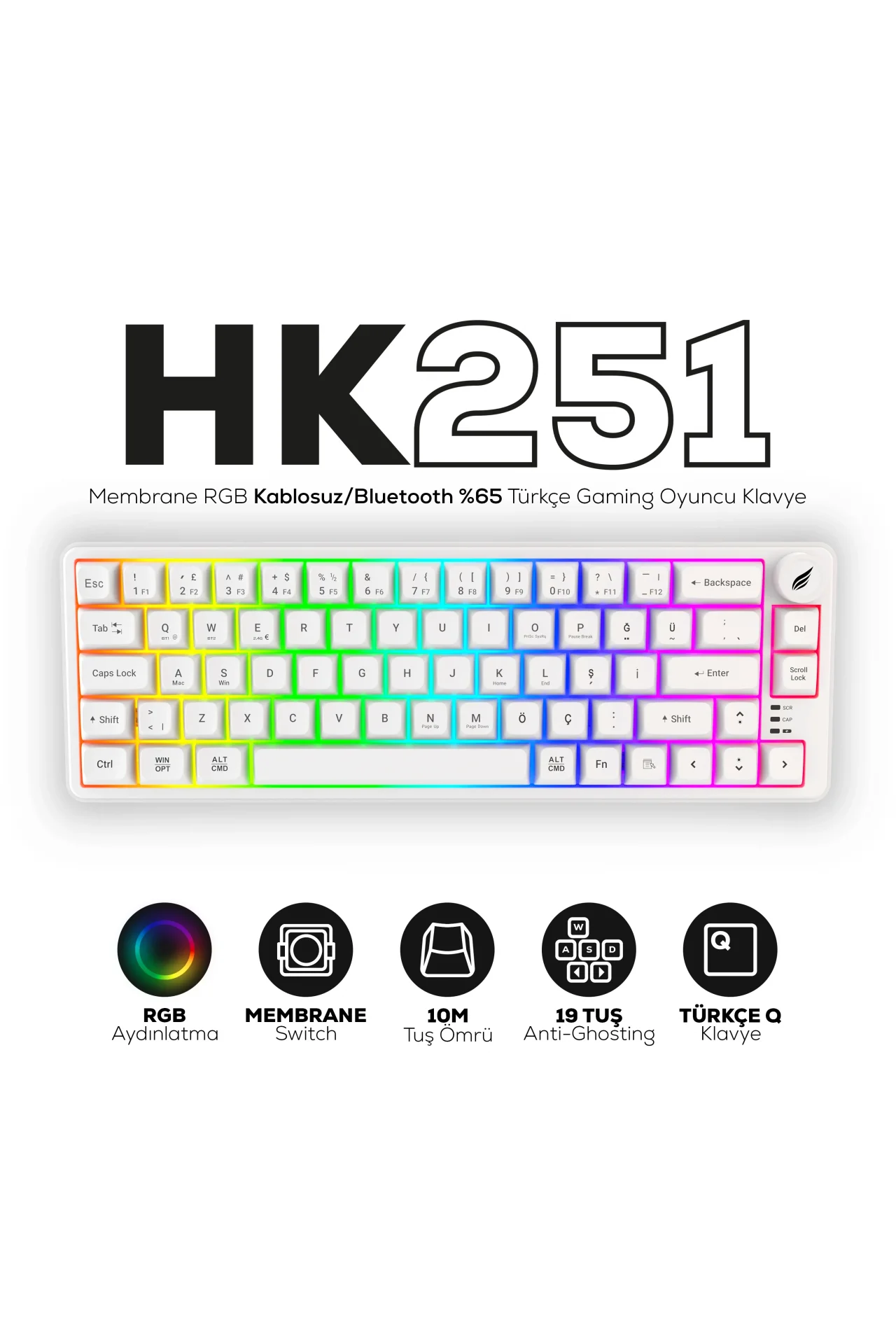 HK251 Membrane RGB Kablosuz/Bluetooth Beyaz %65 Türkçe Gaming Oyuncu Klavye