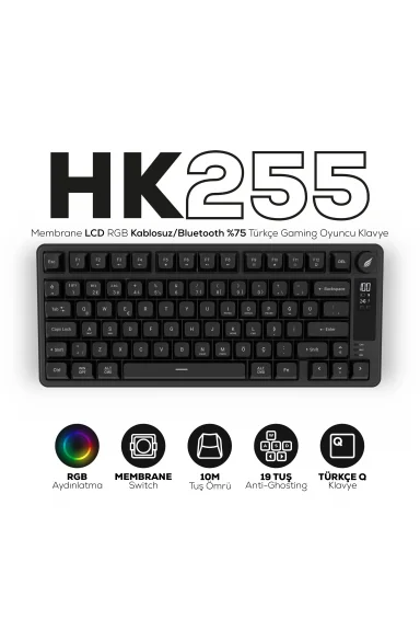 HK255 Membrane LCD RGB Kablosuz/Bluetooth Siyah %75 Türkçe Gaming Oyuncu Klavye