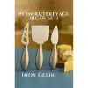 BX Inox Peynir Bıçağı Seti - Tereyağı Bıçağı Kahvaltı Seti Profesyonel Tasarım 304 Paslanmaz Çelik