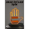 El Orta Parmak Led Kumandalı Araç İçi Reflektör Arka Cam El Simgesi