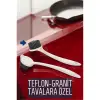 Teflon ve Granit Tava Tencere Fırçası Silikon Teflon Fırçası