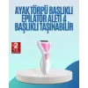 Şarjlı Epilatör ve Ayak Törpüsü Seti