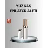 Taşınabilir Yüz ve Kaş Epilatörü – Acısız Tüy Temizleme