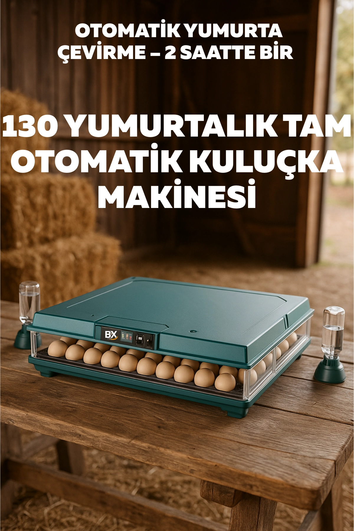Slim Model 130 Yumurtalık Tam Otomatik Kuluçka Makinesi Gün Sayaçlı Yedek Motorlu