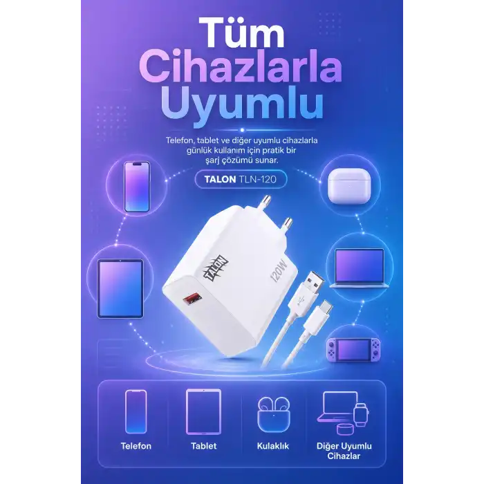 Akıllı Çip Korumalı 120W Hızlı Şarj Cihazı Kablo Dahil Güvenli Dolum Seti