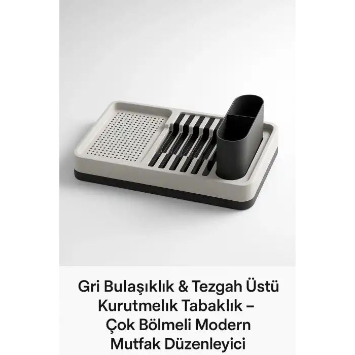 Tezgah Üstü Bulaşıklık Gri Tabak Bardak Kaşık Çatal Kurutmalık Mutfak Standı