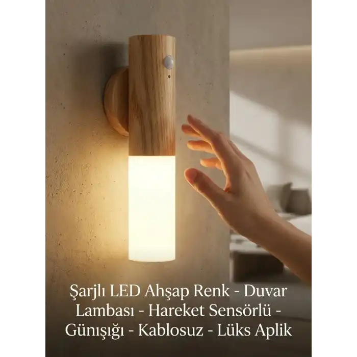 Şarjlı Ahşap Görünümlü LED Duvar Lambası Kablosuz Hareket Sensörlü Günışığı Aplik