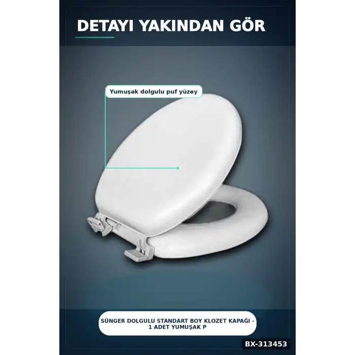 Sünger Dolgulu Standart Boy Klozet Kapağı - 1 Adet Yumuşak Puf Banyo Aksesuarı BX-313453
