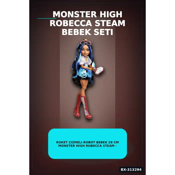 Roket Çizmeli Robot Bebek 28 cm Monster High Robecca Steam - 7 Aksesuarlı Koleksiyon Seti BX-313294