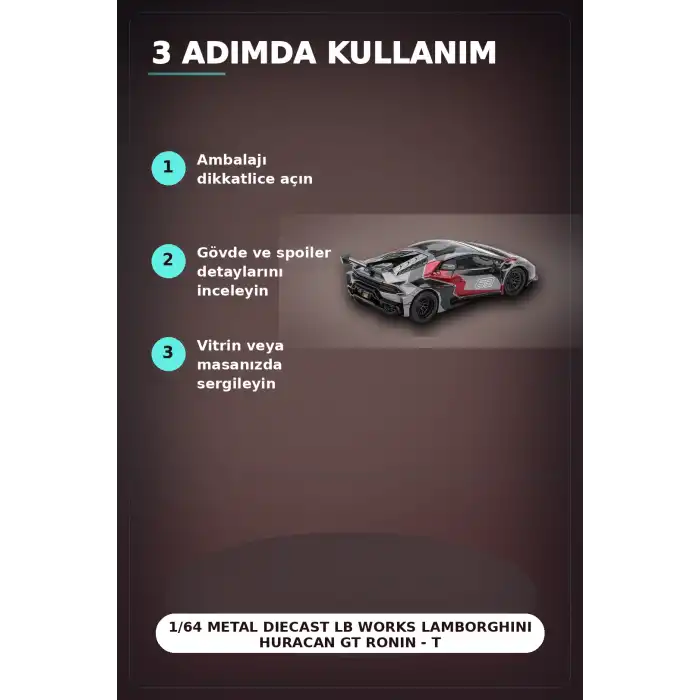 1/64 Metal Diecast LB Works Lamborghini Huracan GT Ronin - Tekli Koleksiyonluk Model Araba BX-313399