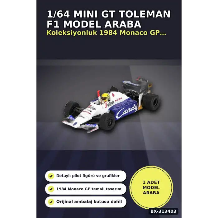 Diecast 1/64 Formula 1 Toleman TG184 Senna 1984 Monaco Podyum Model Araba BX-313403