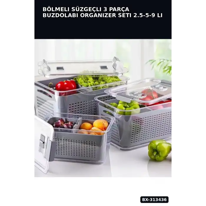 Bölmeli Süzgeçli 3 Parça Buzdolabı Organizer Seti 2.5-5-9 Litre Kilitli Kapak BX-313436