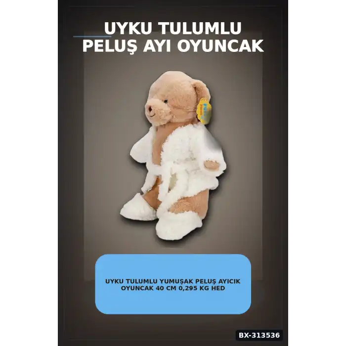 Uyku Tulumlu Yumuşak Peluş Ayıcık Oyuncak 40 cm 0,295 kg Hediye İçin Sevimli BX-313536