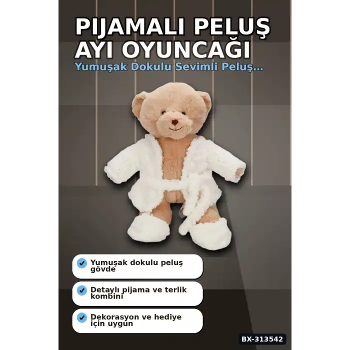 Pijamalı 40 cm Yumuşak Peluş Ayıcık - Sevimli Uyku Arkadaşı Hediye Oyuncağı BX-313542