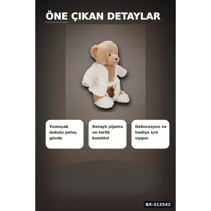 Pijamalı 40 cm Yumuşak Peluş Ayıcık - Sevimli Uyku Arkadaşı Hediye Oyuncağı BX-313542
