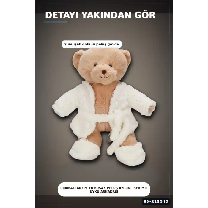Pijamalı 40 cm Yumuşak Peluş Ayıcık - Sevimli Uyku Arkadaşı Hediye Oyuncağı BX-313542