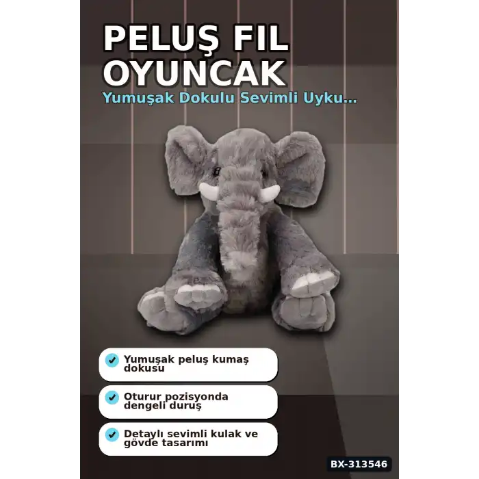 Peluş Fil Oyuncak 30 cm Yumuşak Dolgulu - Tekli Paket, Bebek ve Çocuk İçin Renk Seçenekli BX-313546