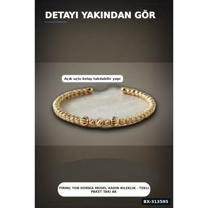 Pirinç Ton Dorika Model Kadın Bileklik - Tekli Paket Takı Aksesuar BX-313595
