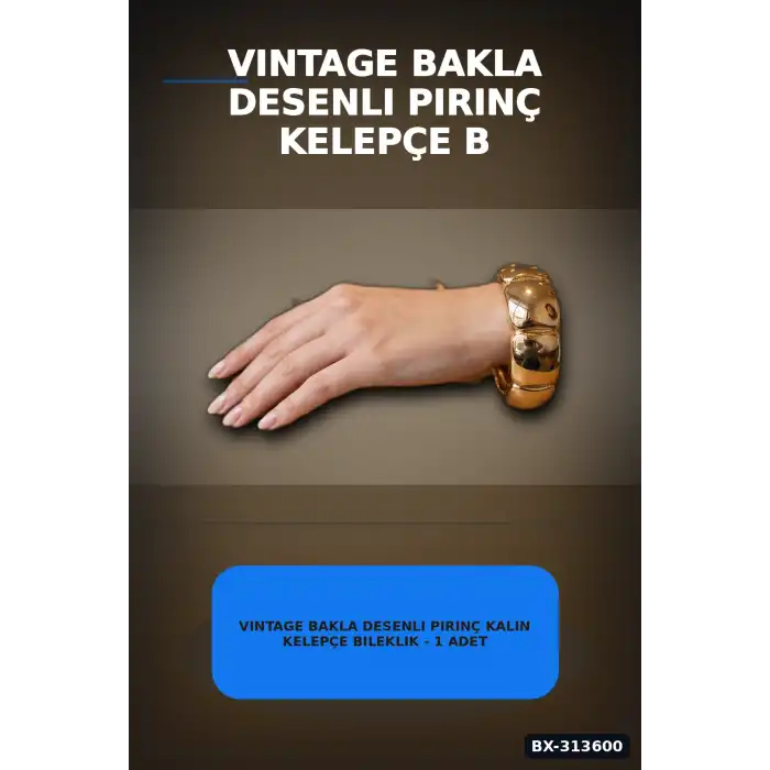 Vintage Bakla Desenli Pirinç Kalın Kelepçe Bileklik - 1 Adet, Kadın Takı Aksesuarı BX-313600