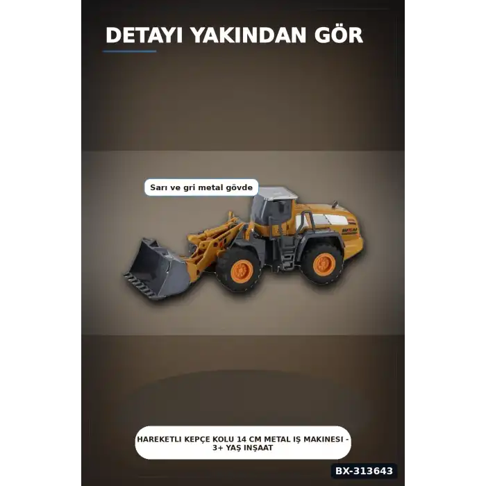Hareketli Kepçe Kolu 14 cm Metal Iş Makinesi - 3+ Yaş Inşaat Araç Seti BX-313643