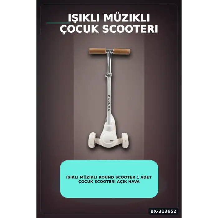 Işıklı Müzikli Round Scooter 1 Adet Çocuk Scooterı Açık Hava Eğlencesi BX-313652
