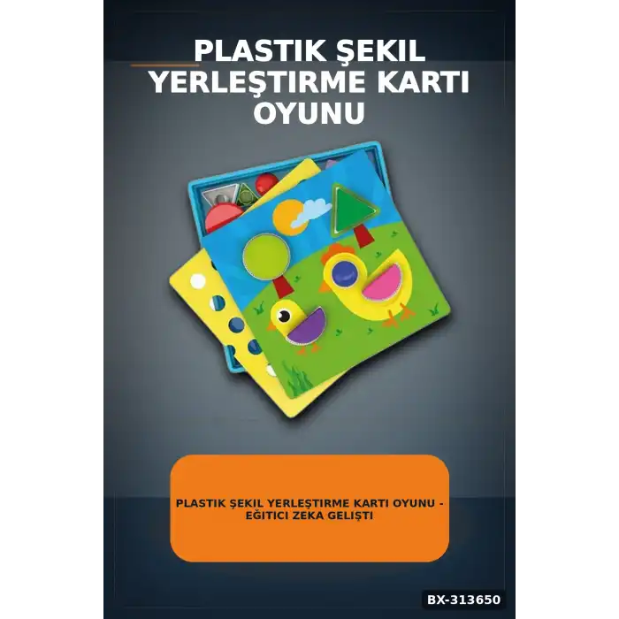 Plastik Şekil Yerleştirme Kartı Oyunu - Eğitici Zeka Geliştirme Seti, 2+ Yaş Çocuk İçin BX-313650