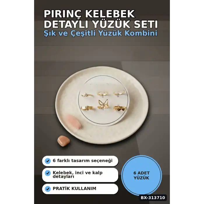 Pirinç 6li Kelebek Detayli Yuzuk Seti 7-8 Numara Rengi Bijuteri BX-313710