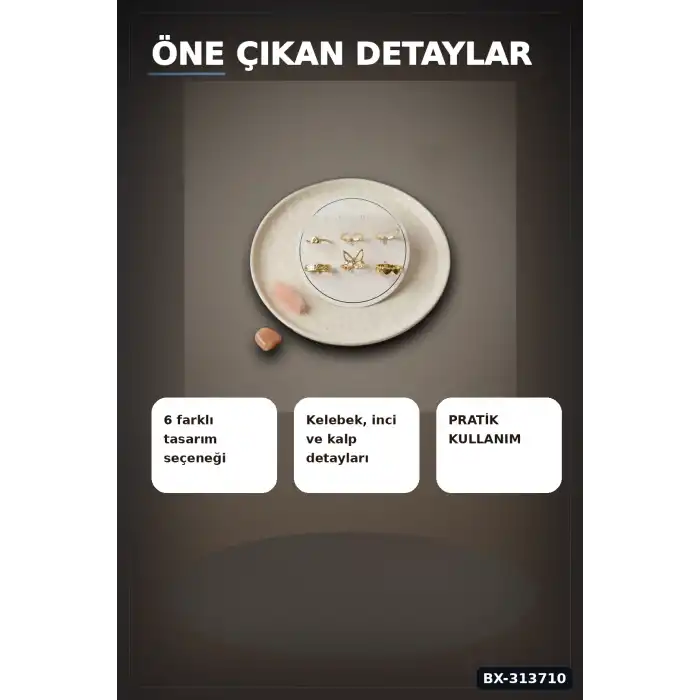 Pirinç 6li Kelebek Detayli Yuzuk Seti 7-8 Numara Rengi Bijuteri BX-313710