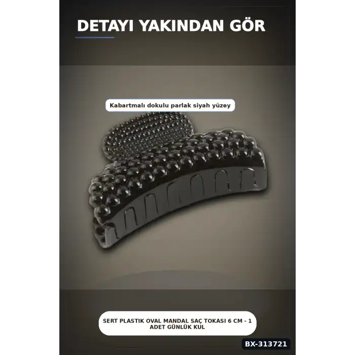 Sert Plastik Oval Mandal Saç Tokası 6 Cm - 1 Adet Günlük Kullanım İçin BX-313721