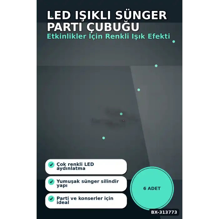 3 Modlu Led Işıklı Sünger Parti Çubuğu 46 Cm 6 Adet Paket Festival Aksesuarı BX-313773