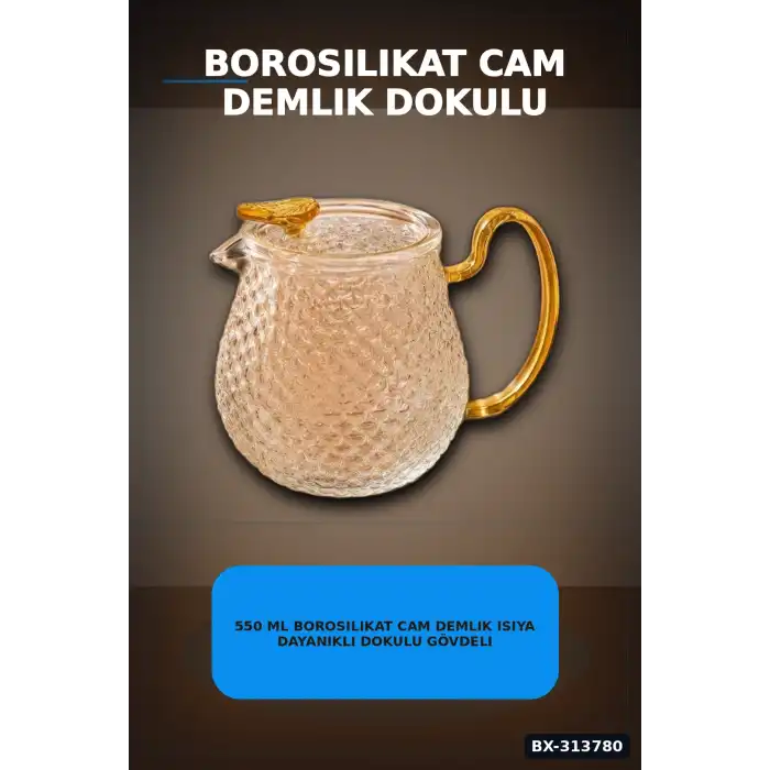550 Ml Borosilikat Cam Demlik Isıya Dayanıklı Dokulu Gövdeli Kapaklı Detay BX-313780