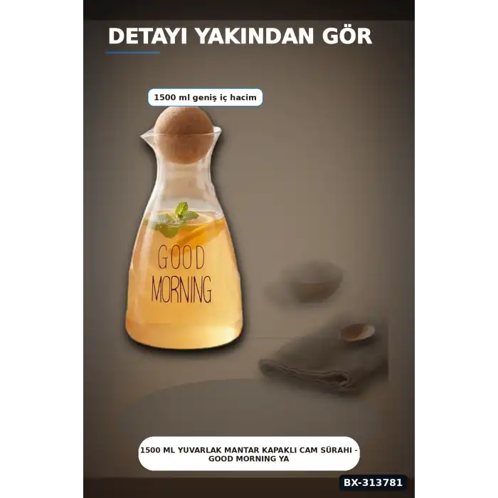 1500 Ml Yuvarlak Mantar Kapaklı Cam Sürahi - Good Morning Yazılı - Bulaşık Makinesi Uyumlu BX-313781