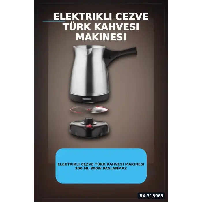 Elektrikli Cezve Türk Kahvesi Makinesi 300 ml 800W Paslanmaz Çelik Gövde BX-315965