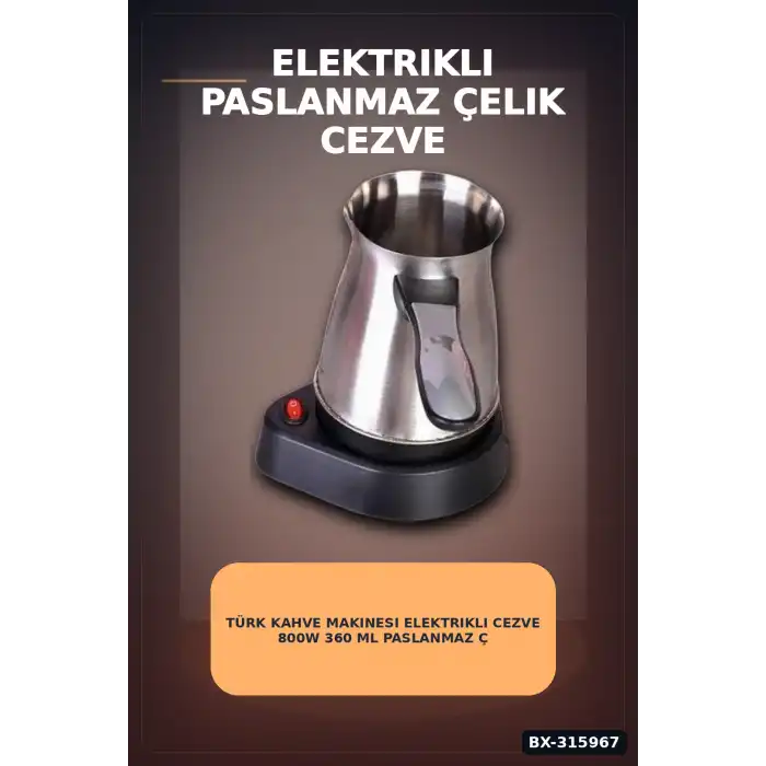 Türk Kahve Makinesi Elektrikli Cezve 800W 360 ml Paslanmaz Çelik 6 Fincan Kapasiteli BX-315967