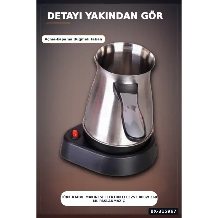 Türk Kahve Makinesi Elektrikli Cezve 800W 360 ml Paslanmaz Çelik 6 Fincan Kapasiteli BX-315967