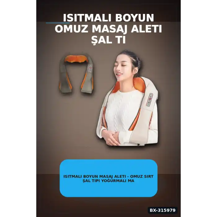Isıtmalı Boyun Masaj Aleti - Omuz Sırt Şal Tipi Yoğurmalı Masaj Cihazı, Araç ve Ev Uyumlu BX-315979
