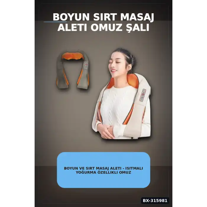 Boyun Ve Sırt Masaj Aleti - Isıtmalı Yoğurma Özellikli Omuz Şalı Tipi Masaj Cihazı BX-315981