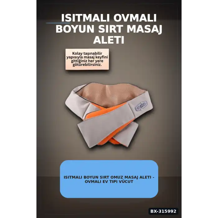 Isıtmalı Boyun Sırt Omuz Masaj Aleti - Ovmalı Ev Tipi Vücut Masaj Cihazı BX-315992