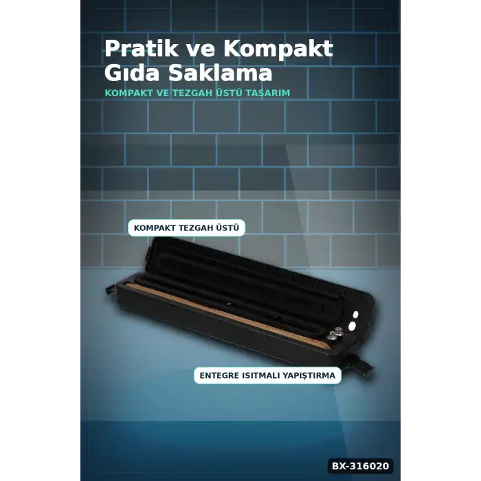 Vakumlama ve Poşet Yapıştırma Makinesi - Ev Tipi Pratik Gıda Saklama Cihazı BX-316020