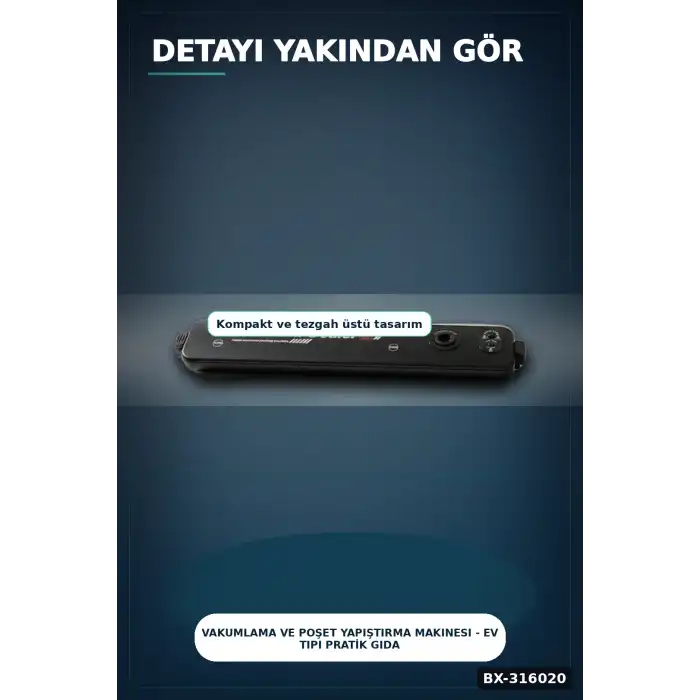 Vakumlama ve Poşet Yapıştırma Makinesi - Ev Tipi Pratik Gıda Saklama Cihazı BX-316020