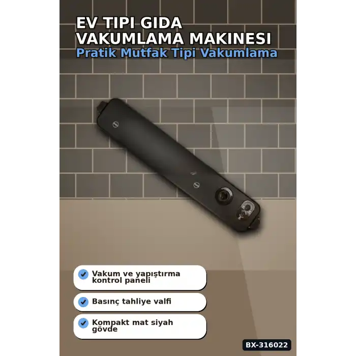 Ev Tipi Gıda Vakumlama Makinesi - Poşet Yapıştırma Cihazı, Mutfak Saklama BX-316022
