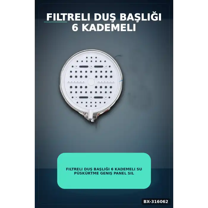 Filtreli Duş Başlığı 6 Kademeli Su Püskürtme Geniş Panel Silikon Nozullu Beyaz BX-316062