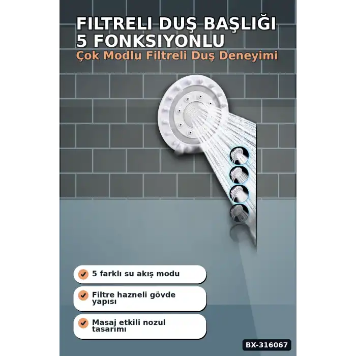 Filtreli Duş Başlığı 5 Fonksiyonlu Masaj Etkili Klor Kireç Önleyici El Duşu BX-316067